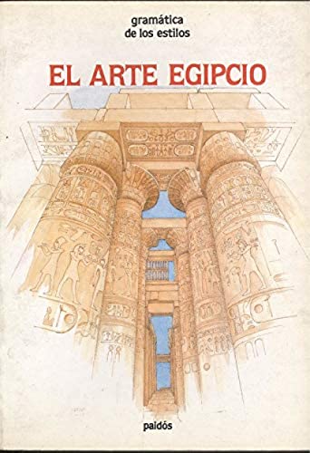 Beispielbild fr EL ARTE EGIPCIO zum Verkauf von Librera Gonzalez Sabio