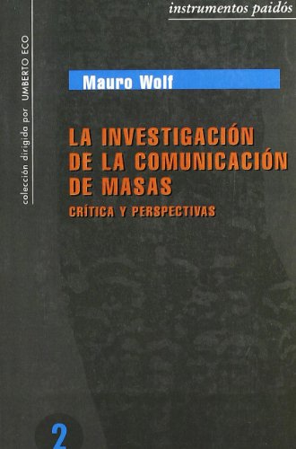 Stock image for La investigacion de la comunicacion de masas for sale by Librera 7 Colores