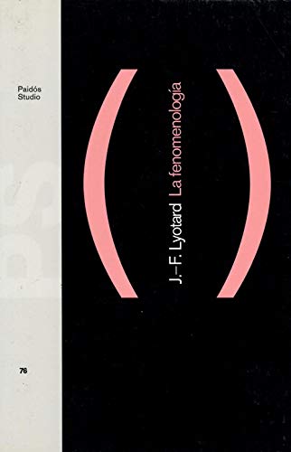 La fenomenologia / Phenomenology (Spanish Edition) (9788475095332) by Lyotard, Jean-Francois