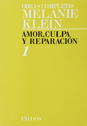Stock image for Amor, culpa y reparacion / Love, Guilt and Reparation (Spanish Edition) by Kl. for sale by Iridium_Books