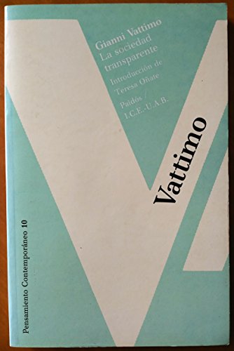 9788475096025: La sociedad transparente: Introduccin de Teresa Oate: 1 (Pensamiento Contemporneo)