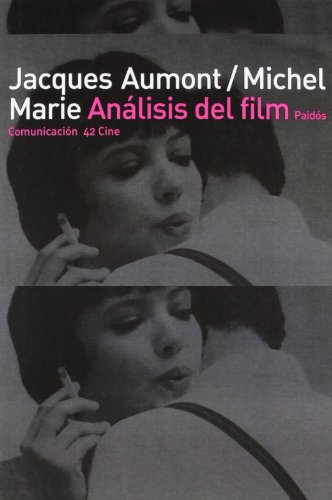 AnÃ¡lisis del film (Spanish Edition) (9788475096209) by Aumont, Jacques; Marie, Michel