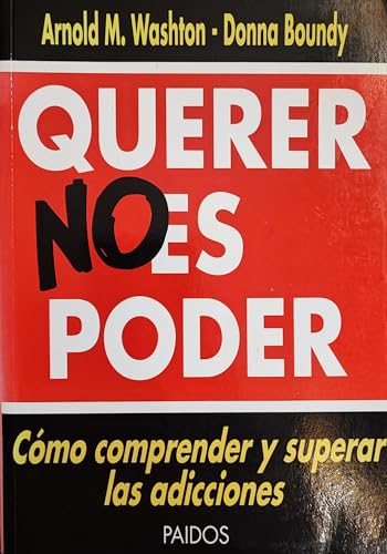 Stock image for Querer No Es Poder / Wanting Is Not Power for sale by Hamelyn