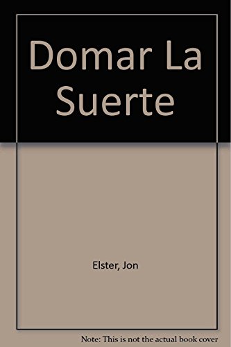 Beispielbild fr Domar la suerte / To Break Lucky (Spanish Edition) zum Verkauf von Book Alley