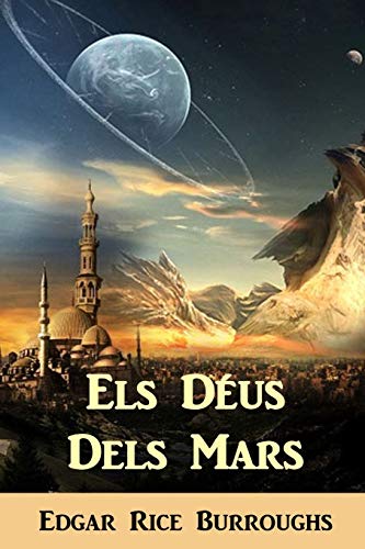 Stock image for Els Dus Dels Mars: The Gods of Mars, Catalan edition for sale by Revaluation Books