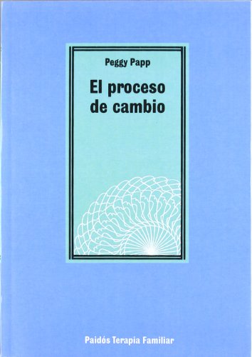 Imagen de archivo de EL PROCESO DE CAMBIO a la venta por CORRAL DE LIBROS