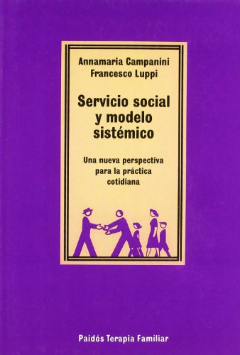 Beispielbild fr Servicio social y modelo sistemico / Social Welfare and Systemic Model zum Verkauf von medimops