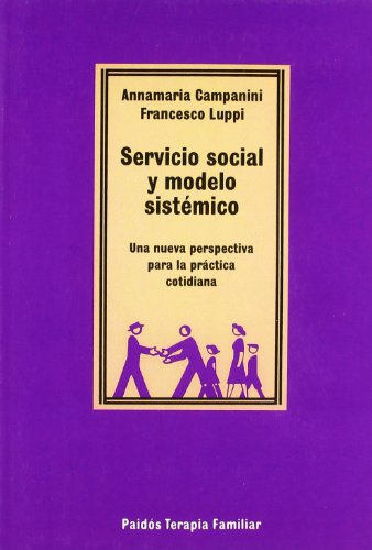 9788475097138: Servicio social y modelo sistemico / Social Welfare and Systemic Model