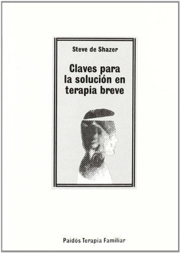 Imagen de archivo de Claves para la soluci n en terapia breve (Spanish Edition) a la venta por HPB-Red