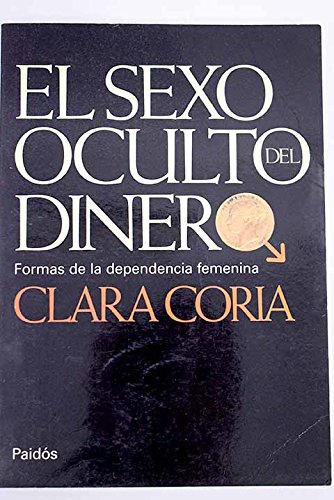 9788475097336: El sexo oculto del dinero / the Money Hidden Sex