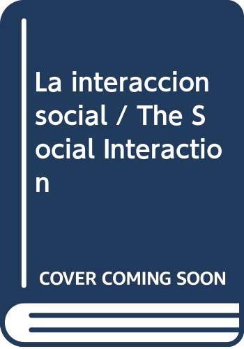 Stock image for La Interaccion Social. Cultura, Instituciones y Comunicacion for sale by Librera 7 Colores