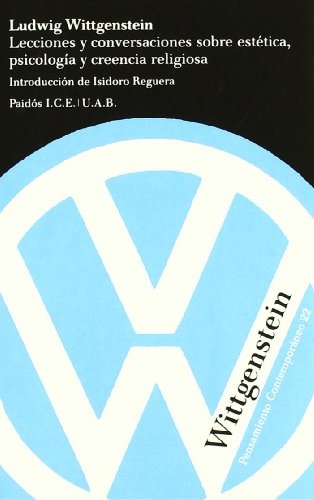 9788475098074: Lecciones y conversaciones sobre esttica, psicologa y creencia religiosa: Introduccin de Isidoro Reguera: 1 (Pensamiento Contemporneo)