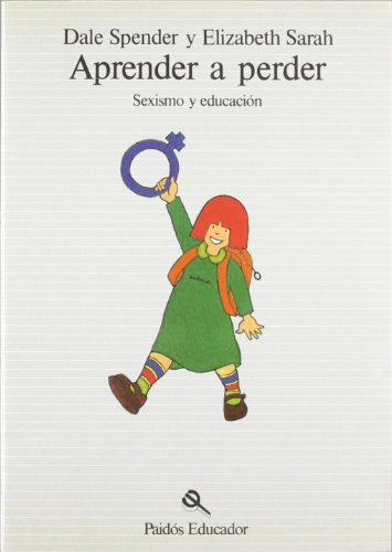 Imagen de archivo de Aprender a perder : sexismo y educacin a la venta por Librera Prez Galds