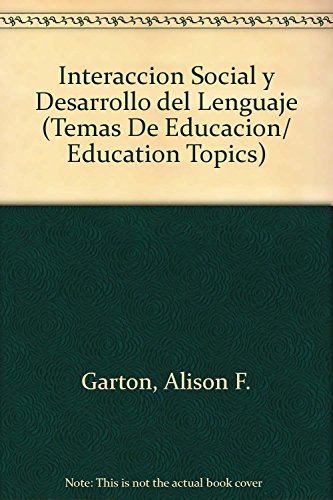 9788475099880: Interaccion Social Y Desarrollo Del Lenguaje Y La Cognicion (Temas De Educacion)