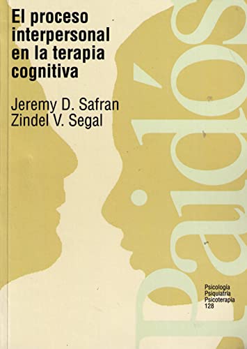 9788475099965: Proceso interpersonal en la terapia cognitiva, el