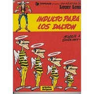 Lucky Luke - Indulto Para Los Dalton (Spanish Edition) (9788475100005) by Morris; RenÃ© Goscinny