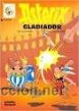 Asterix - Gladiador (Spanish Edition) (9788475100418) by RenÃ© Goscinny; Albert Uderzo