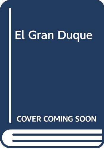 9788475100975: El Gran Duque