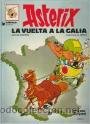 Asterix - La Vuelta a la Galia (Spanish Edition) (9788475101323) by Goscinny, Rene; Uderzo, Albert