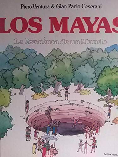 Stock image for Los Mayas. la Aventura de Un Mundo for sale by Hamelyn