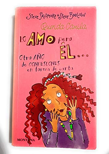 Querida Camila, lo amo pero él-- : confesiones íntimas en forma de carta (Chicas)