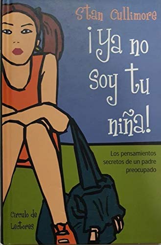 Imagen de archivo de Ya no soy tu nina! / I am Not Your Girl! a la venta por medimops