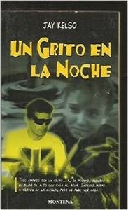 Stock image for UN GRITO EN LA NOCHE for sale by Librera Rola Libros
