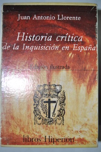 Beispielbild fr Historia Crtica de la Inquisicin en Espaa zum Verkauf von Hamelyn