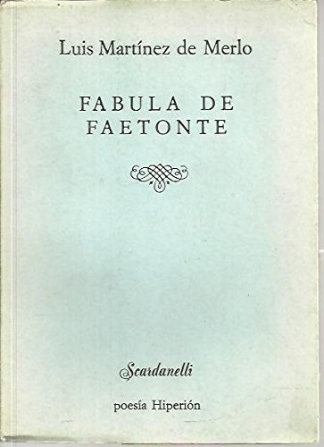 Imagen de archivo de Fa?bula de Faetonte (1977-1981) (Scardanelli) (Spanish Edition) a la venta por Iridium_Books