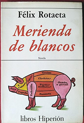Stock image for Merienda de blancos (Libros Hiperin, Band 69) for sale by medimops