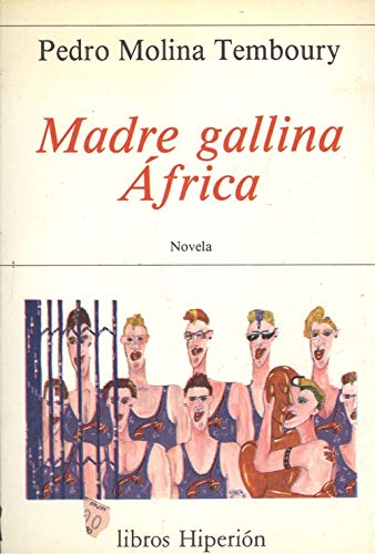 Imagen de archivo de MADRE GALLINA FRICANA a la venta por Librera Rola Libros