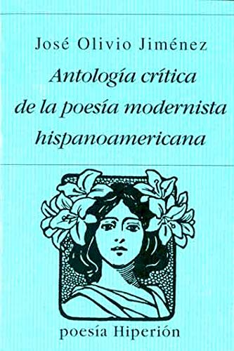 Antologia Critica De La Poesia Modernista Hispanoamericana