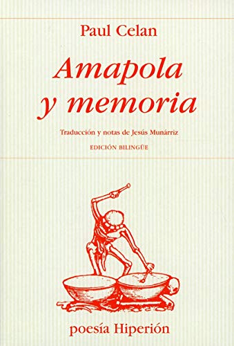 AMAPOLA Y MEMORIA / MOHN UND GEDÄCHTNIS (Edición bilingüe)