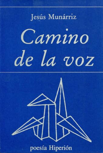 Beispielbild fr CAMINO DE LA VOZ. zum Verkauf von KALAMO LIBROS, S.L.