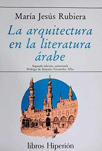 Beispielbild fr La arquitectura en la literatura rabe zum Verkauf von Iridium_Books