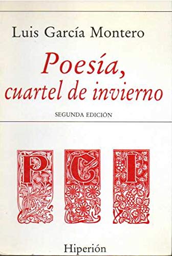 Imagen de archivo de Poesa, cuartel de invierno (Libros HGarca Montero, Luis a la venta por Iridium_Books