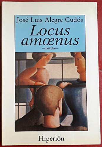 Locus amoenus (Libros HiperiÃ³n) (Spanish Edition) (9788475172668) by Alegre CudÃ³s, JosÃ© Luis