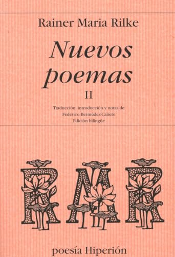 9788475174105: Nuevos poemas II: (la otra parte de los nuevos poemas) : texto bilinge