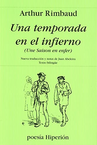 Imagen de archivo de UNA TEMPORADA EN EL INFIERNO. a la venta por KALAMO LIBROS, S.L.