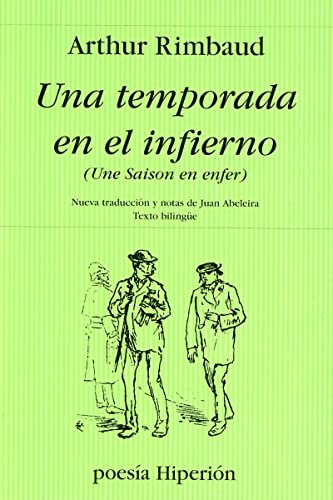 Stock image for UNA TEMPORADA EN EL INFIERNO. for sale by KALAMO LIBROS, S.L.