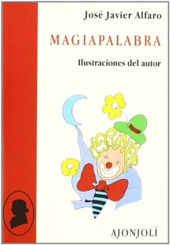 Imagen de archivo de Magiapalabra (Ajonjol, Band 5) a la venta por medimops