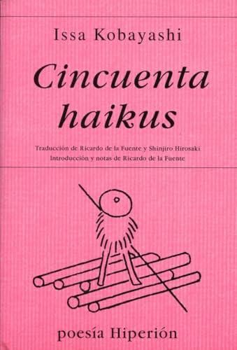 Stock image for Cincuenta Haikus (Poesa Hiperin) (Spanish and Japanese Edition) for sale by Redux Books