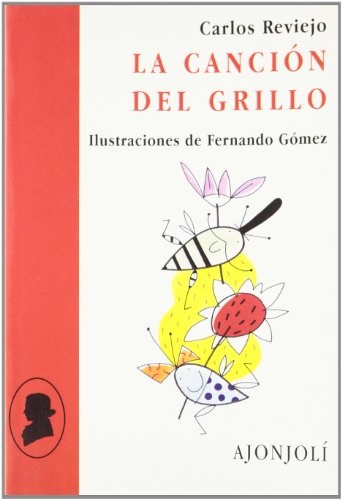 Beispielbild fr CANCION DEL GRILLO, LA AJ/12 zum Verkauf von Hilando Libros