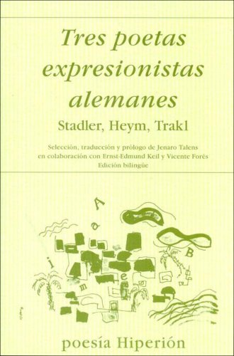 Stock image for TRES POETAS EXPRESIONISTAS ALEMANES. for sale by KALAMO LIBROS, S.L.