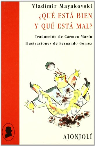 Imagen de archivo de QUE ESTA BIEN Y QUE ESTA MAL? (Ajonjol) (Spanish Edition) a la venta por Librera Races
