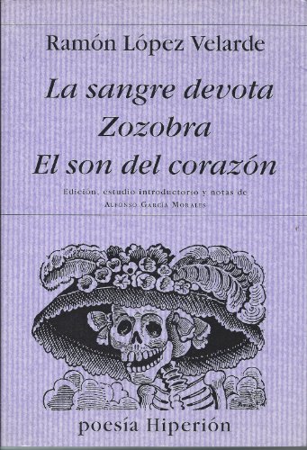 Beispielbild fr La sangre derota; Zozobra; El son del corazn zum Verkauf von Librera Prez Galds