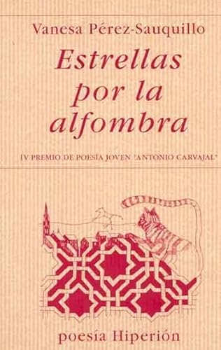 Estrellas por la alfombra (PoesÃ­a HiperiÃ³n) (Spanish Edition) (9788475177137) by PÃ©rez-Sauquillo MuÃ±oz, Vanesa