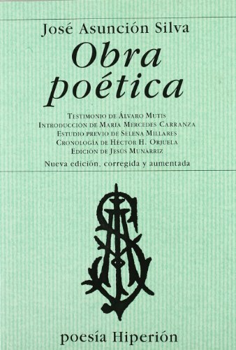 9788475177199: OBRA POETICA-JOSE ASUNCION SILVA (SIN COLECCION)