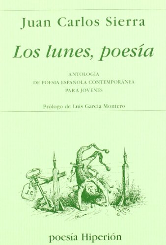 9788475177397: Los lunes, poesa : antologa de poesa espaola contempornea para jvenes