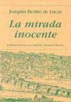 Stock image for MIRADA INOCENTE, LA. for sale by KALAMO LIBROS, S.L.